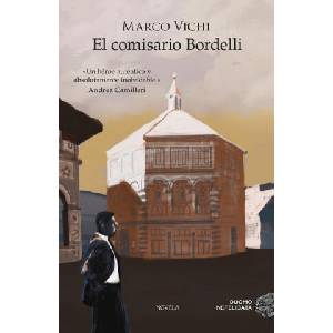 El comisario Bordelli | MARCO VICHI (ISBN: 9788416634132)