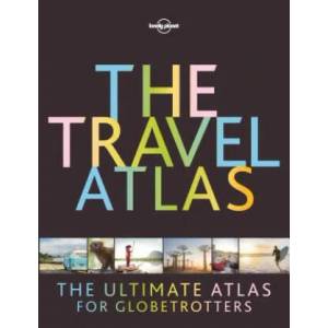 Lonely Planet The Travel Atlas | Lonely Planet (ISBN: 9781787016965)