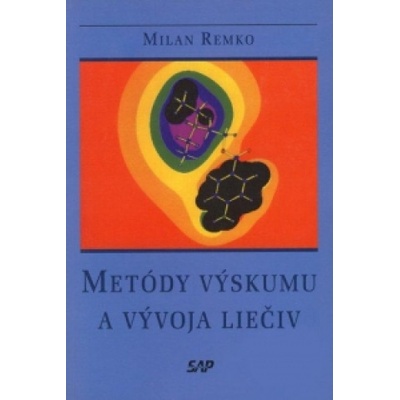 Remko Milan - Metódy výskumu a vývoja liečiv – Hledejceny.cz
