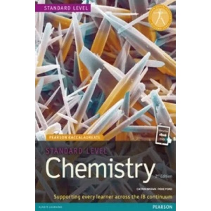 Pearson Baccalaureate Chemistry Standard Level 2nd edition print and ebook bundle for the IB Diploma | Catrin Brown, Mike Ford (2008)