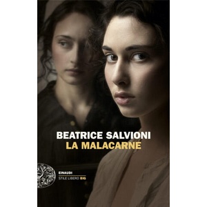 Malacarne | Beatrice Salvioni (ISBN: 9788806264086)