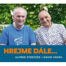 Hrejme dále... - David Vávra - Čte Alfred Strejček a David Vávra