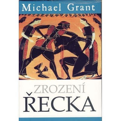Zrození Řecka - Michael Grant