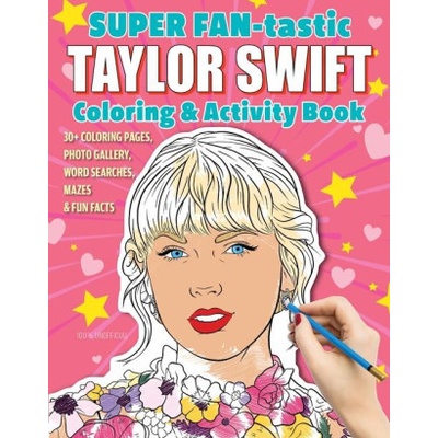 SUPER FAN TASTIC TAYLOR SWIFT COLORING