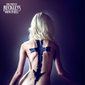 PRETTY RECKLESS, THE - GOING TO HELL (1CD)