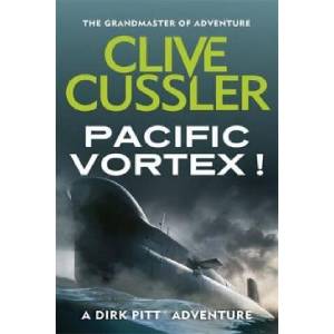 Pacific Vortex! | Clive Cussler (ISBN: 9780751505030)
