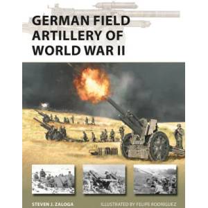 German Field Artillery of World War II | Felipe Rodríguez (ISBN: 9781472853974)