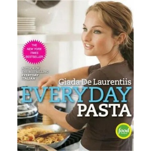 Everyday Pasta | Giada de Laurentiis (ISBN: 9780307346582)