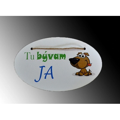 Tabuľka drevená elipsa 18x11cm Tu bývam ja