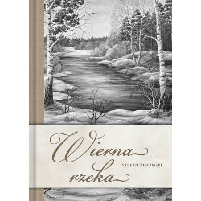 Wierna rzeka | Stefan Żeromski