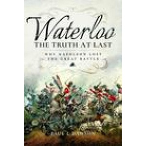 Waterloo: The Truth At Last | Paul L. Dawson (2023)