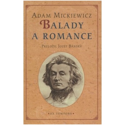 Balady a romance - Mickiewicz Adam