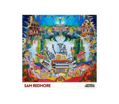 SAM REDMORE - Universal Vibrations LP