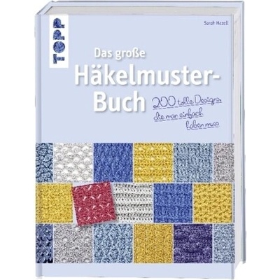 Das große Häkelmuster-Buch