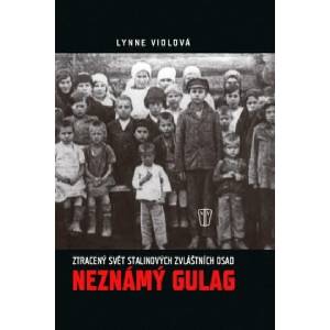 Neznámý Gulag | Lynne Violová (2011)