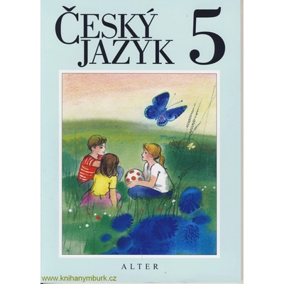 ČESKÝ JAZYK 5