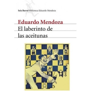 El laberinto de las aceitunas | Eduardo Mendoza (ISBN: 9788432210938)