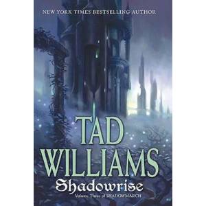 Shadowrise | Tad Williams (2011)