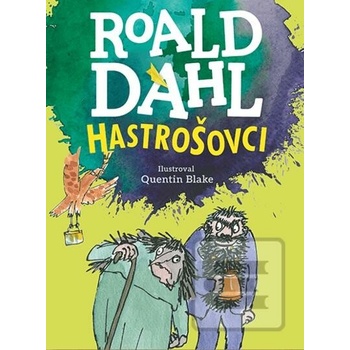 Hastrošovci - Dahl Roald