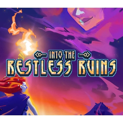 Into the Restless Ruins