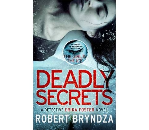 Deadly Secrets - Robert Bryndza