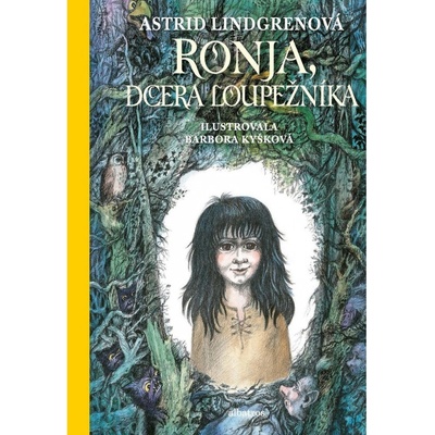 Ronja, dcera loupežníka - Kyšková Barbora