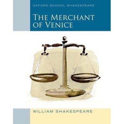 Merchant of Venice - 2010 edition: Oxford Sch- William Shakespeare