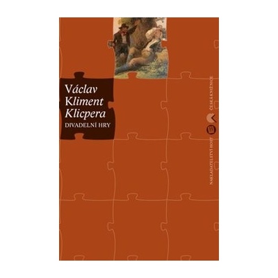 Divadelní hry - Václav, Kliment Klicpera