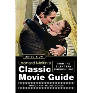 Leonard Maltin's Classic Movie Guide (2nd Edition) | Leonard Maltin (ISBN: 9780452295773)