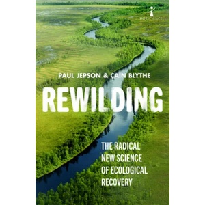 Rewilding | Cain Blythe (ISBN: 9781785786273)
