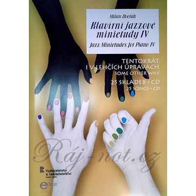 Klavírne jazzové minietudy IV + CD Milan Dvořák