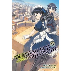 Death March to the Parallel World Rhapsody, Vol. 11 (light novel) | Jenny McKeon McKeon (ISBN: 9781975301637)