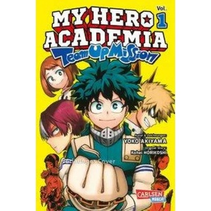My Hero Academia Team Up Mission 1 | Yoko Akiyama, Antje Bockel (ISBN: 9783551795915)