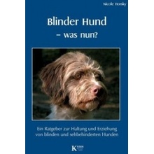 Blinder Hund - was nun?