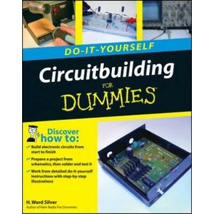 Circuitbuilding Do-It-Yourself For Dummies | H Ward Silver (ISBN: 9780470173428)