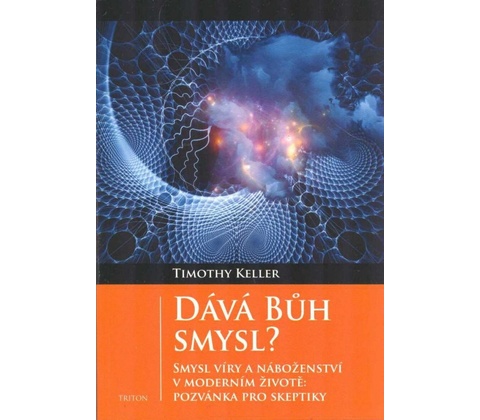 Dává Bůh smysl?