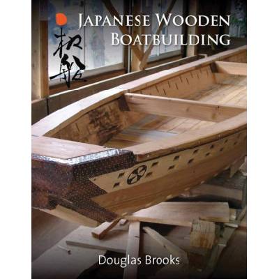 Japanese Wooden Boatbuilding