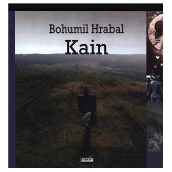 Hrabal, Bohumil - Kain