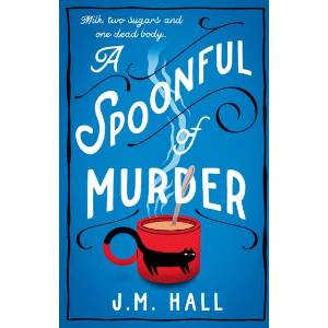 Spoonful of Murder | J. M. Hall (ISBN: 9780008509613)