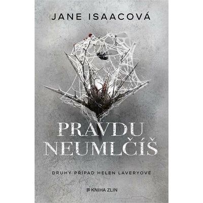 Pravdu neumlčíš