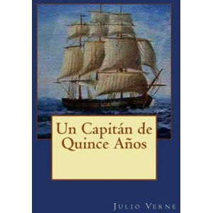 Un Capitán de Quince A? os | Julio Verne (ISBN: 9781544984957)