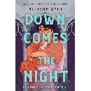 Down Comes the Night - Allison Saft
