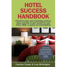 Hotel Success Handbook - C. Cooper, L. Whittington