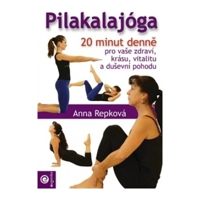 Pilakalajóga - Anna Repková
