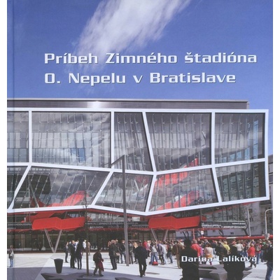 Príbeh Zimného štadióna O. Nepelu v Bratislave - Darina Lalíková