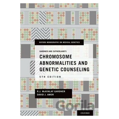 Gardner and Sutherlands Chromosome Abnormalities and Genetic Counseling