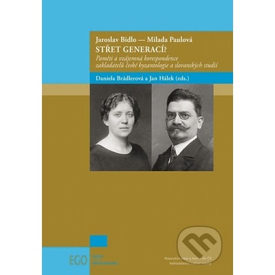 Jaroslav Bidlo - Milada Paulová: Střet generací? - Daniela Brádlerová, Jan Hálek