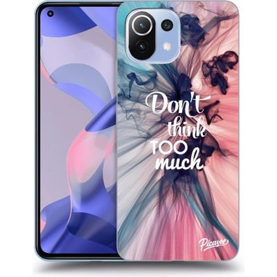 Pouzdro Picasee ULTIMATE CASE Xiaomi 11 Lite 5G NE - Don't think TOO much
