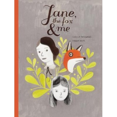 Jane, the Fox & Me | Fanny Britt