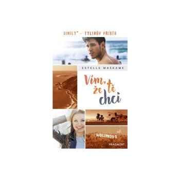 Vím, že tě chci - Estelle Maskame